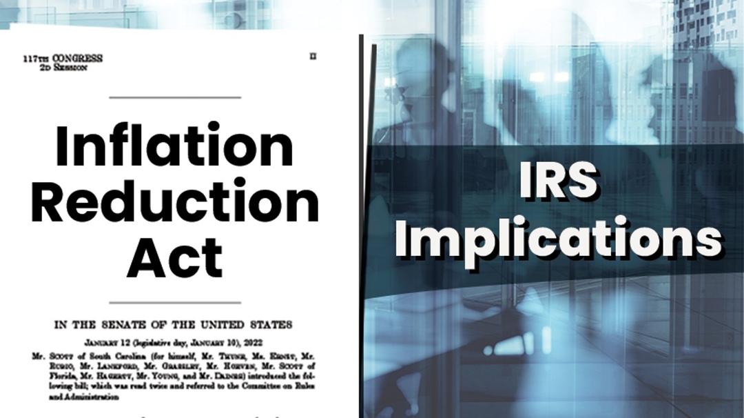 Inflation Reduction Act: IRS Implications