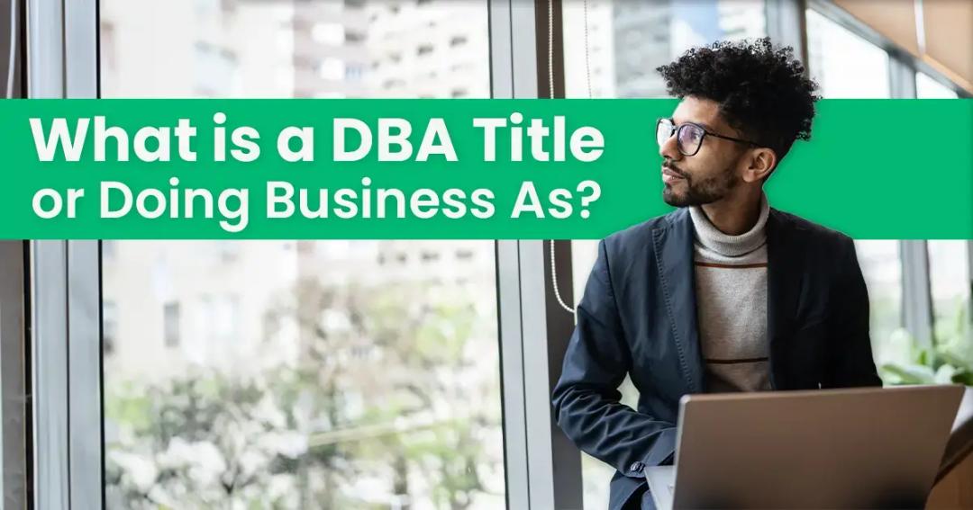 What is a Doing Business As (DBA)?