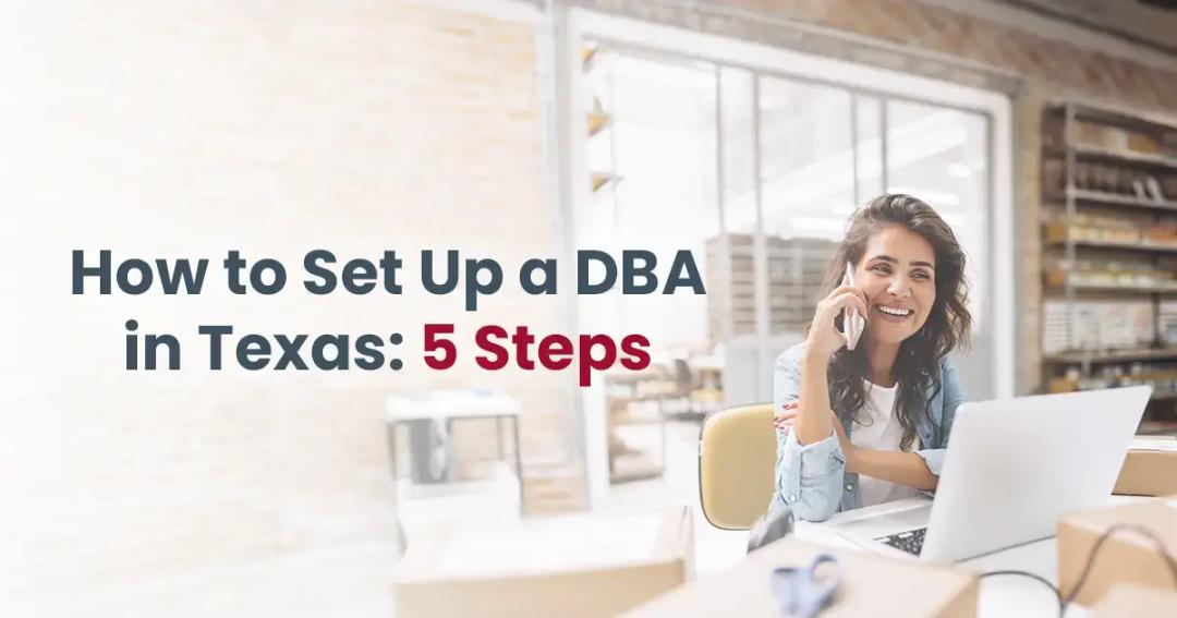 5 simple steps to set up a DBA in Texas.