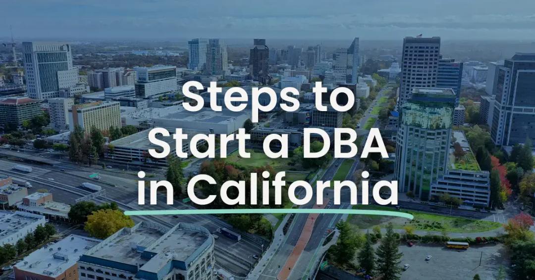 Steps to start a DBA in California with a skyline in the background.