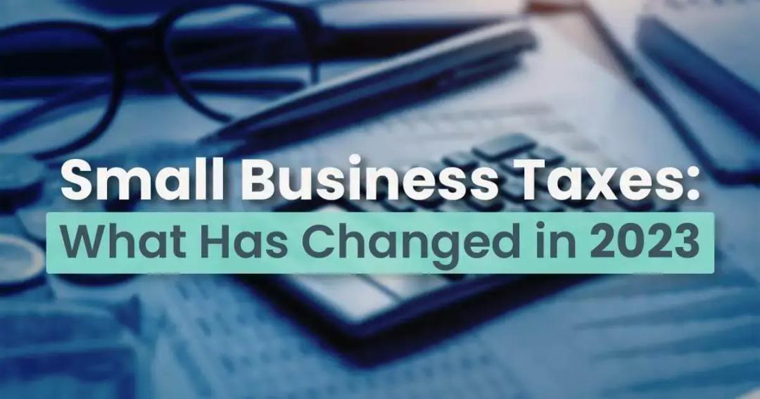 Small business tax changes in 2023