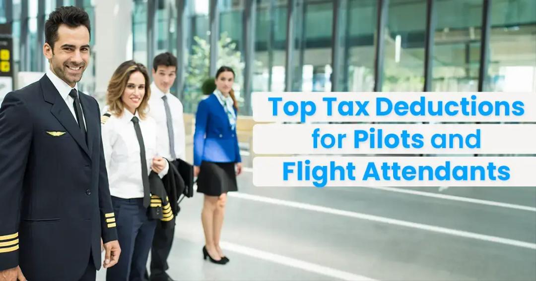 Top tax deductions for pilots and flight attendants.