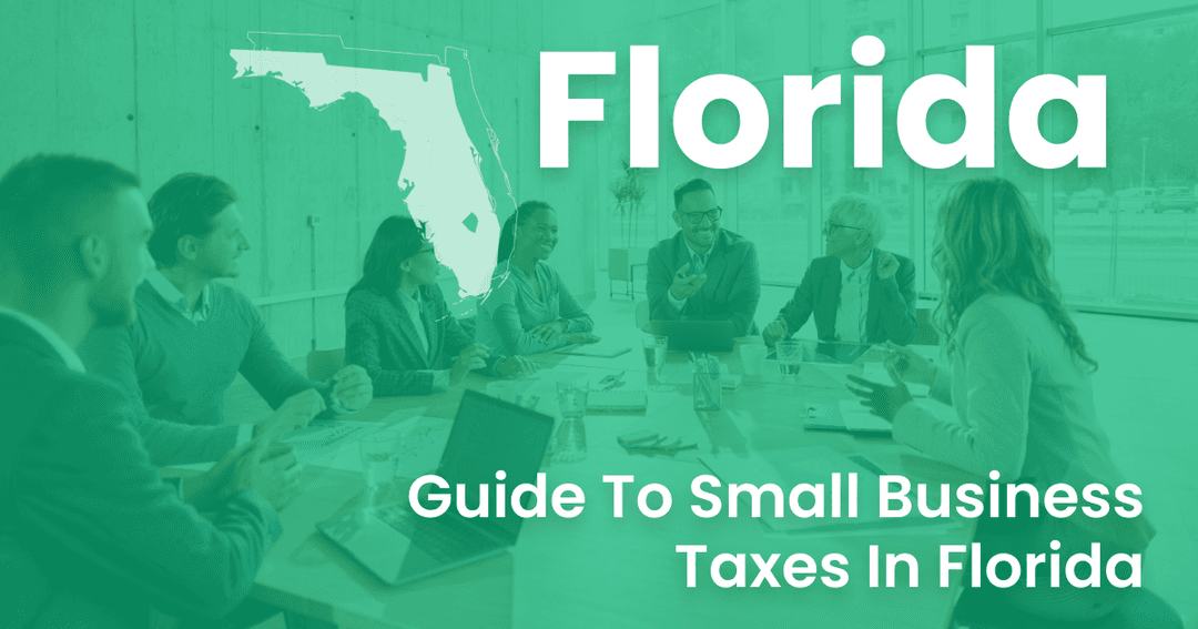 Florida’s Tax Rates For Small Businesses and Corporations | 1